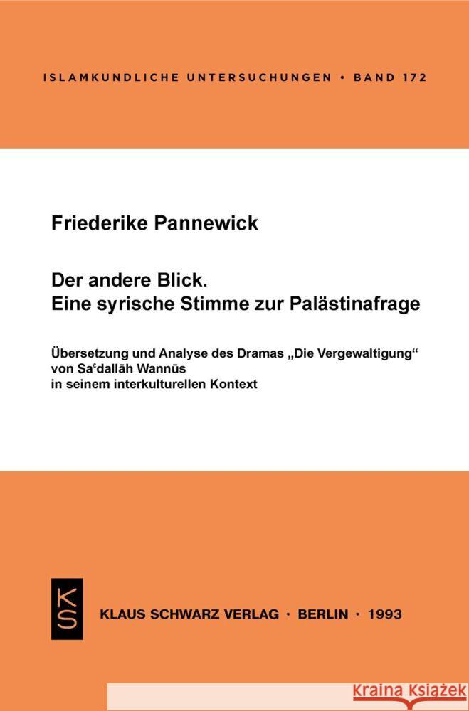 Der Andere Blick. Eine Syrische Stimme Zur Pal Friederike Pannewick 9783879972180 Klaus Schwarz - książka