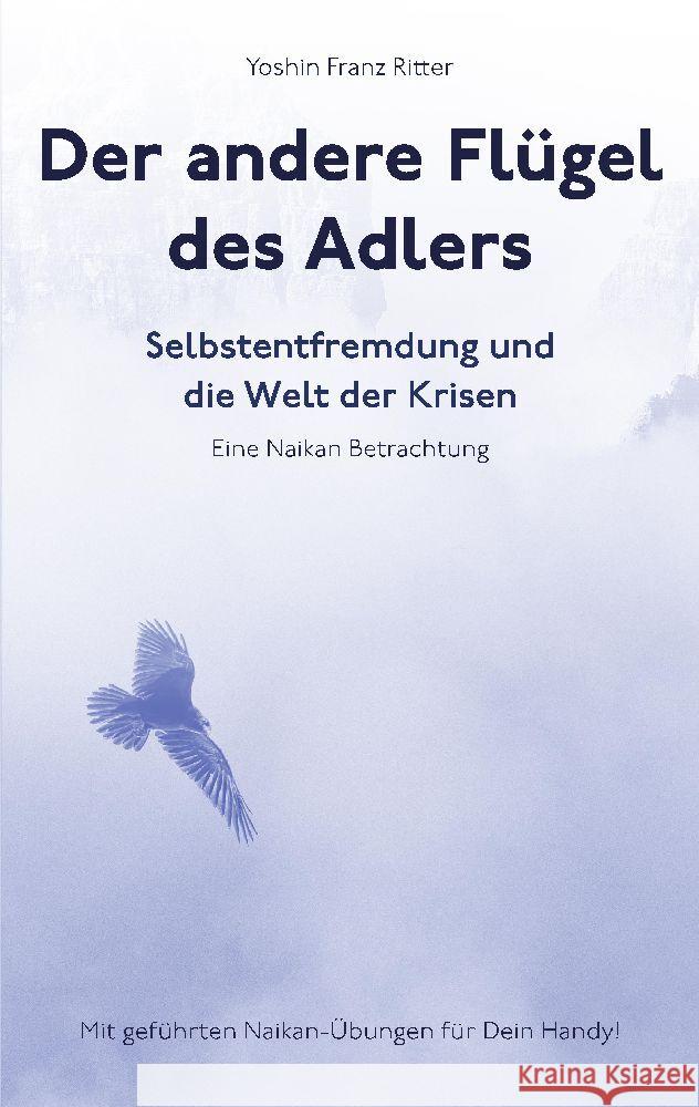 Der andere Flügel des Adlers Ritter, Yoshin Franz 9783347752412 tredition - książka