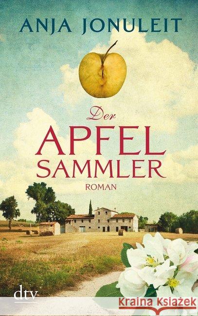 Der Apfelsammler : Roman Jonuleit, Anja 9783423216791 DTV - książka