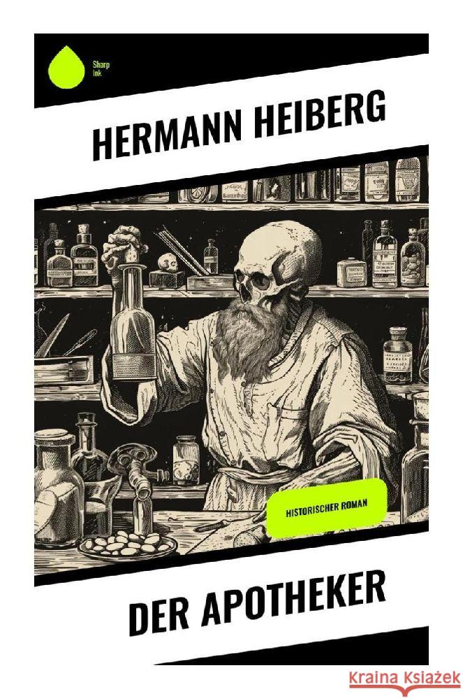Der Apotheker Heiberg, Hermann 9788028348410 Sharp Ink - książka