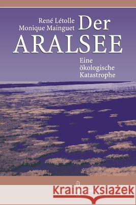 Der Aralsee: Eine Ökologische Katastrophe Reichmuth, M. 9783642646256 Springer - książka