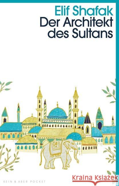 Der Architekt des Sultans Shafak, Elif 9783036959467 Kein & Aber - książka