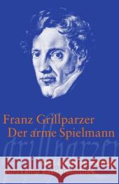 Der arme Spielmann : Erzählung. Text und Kommentar Grillparzer, Franz 9783518189184 Suhrkamp - książka