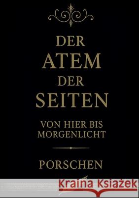 Der Atem der Seiten: Von hier bis Morgenlicht Line Porschen 9783695170609 Bod - Books on Demand - książka