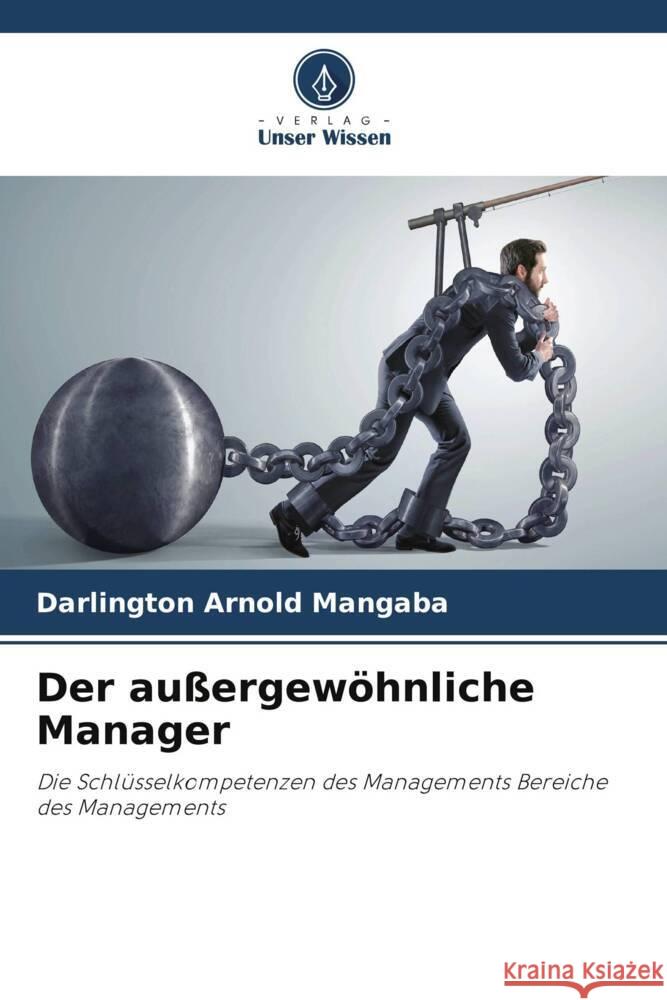 Der außergewöhnliche Manager Mangaba, Darlington Arnold 9786205443378 Verlag Unser Wissen - książka