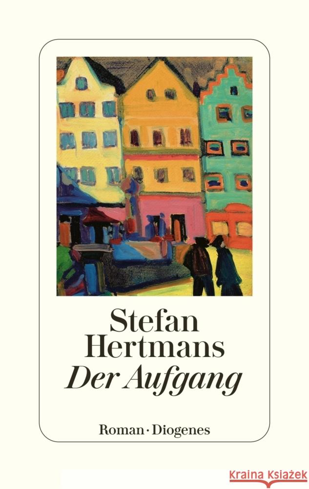 Der Aufgang Hertmans, Stefan 9783257071887 Diogenes - książka