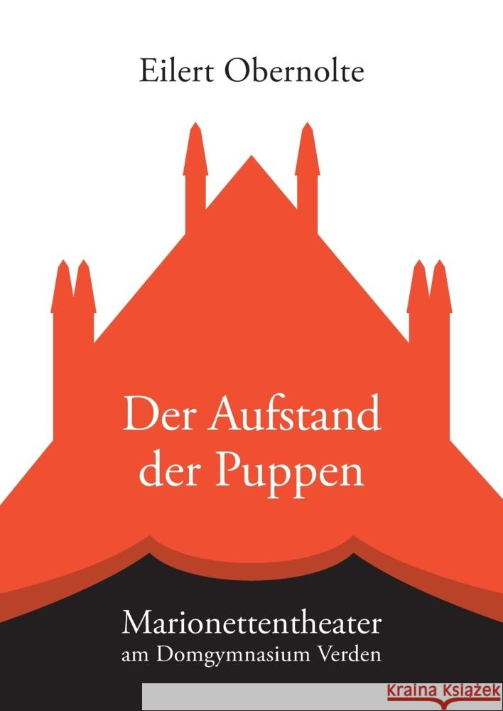 Der Aufstand der Puppen Obernolte, Eilert 9783347454163 tredition - książka