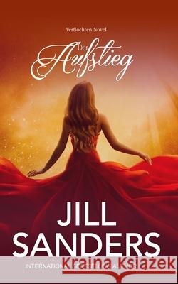 Der Aufstieg Sanders Jill Sanders 9798510646641 Independently published - książka