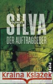 Der Auftraggeber : Roman Silva, Daniel Bergner, Wulf   9783492238878 Piper - książka