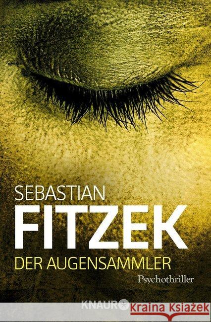 Der Augensammler : Psychothriller Fitzek, Sebastian 9783426503751 Droemer/Knaur - książka