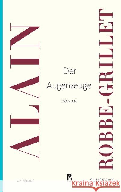 Der Augenzeuge Robbe-Grillet, Alain 9783518469040 Suhrkamp - książka