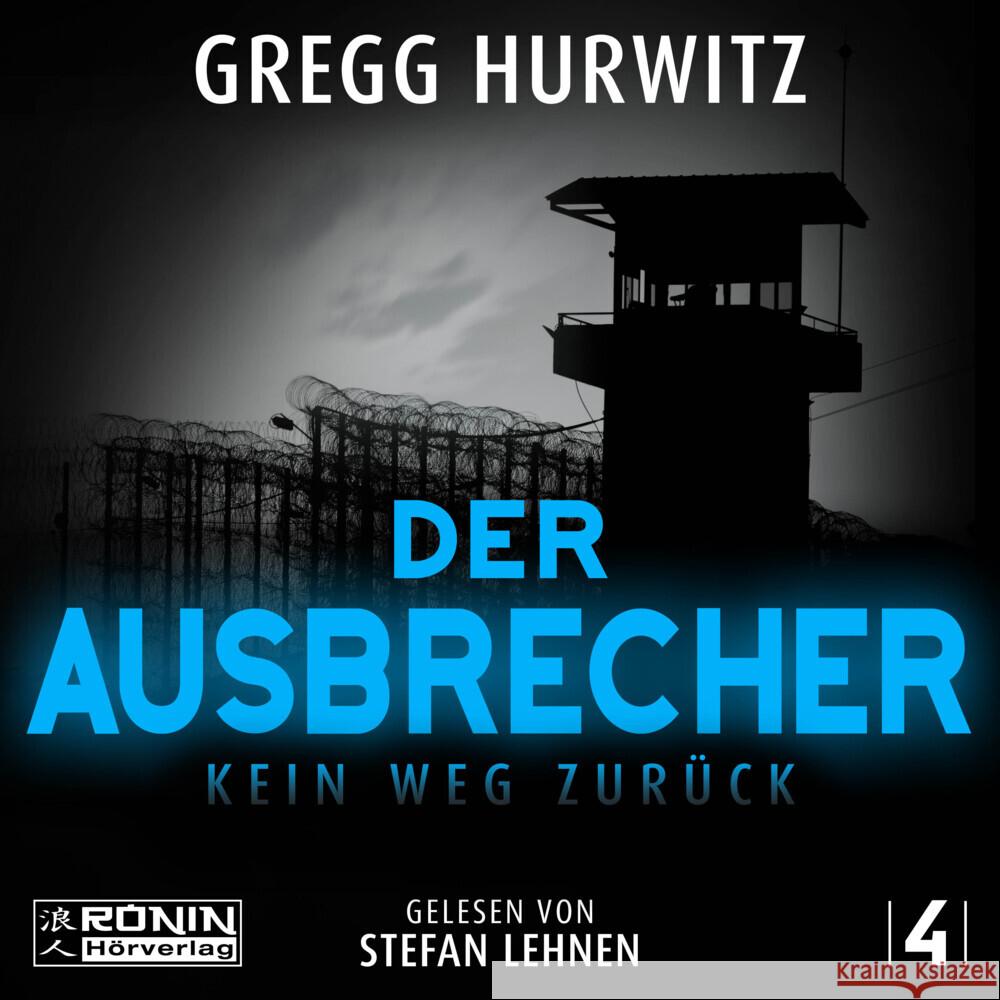 Der Ausbrecher Hurwitz, Gregg 9783961544530 Ronin Hörverlag - książka