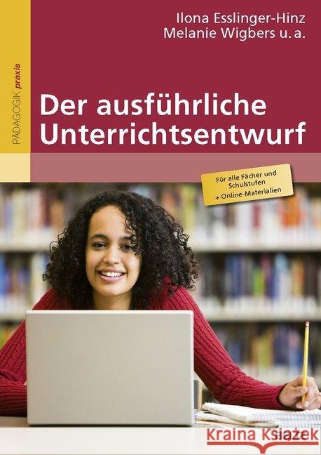 Der ausführliche Unterrichtsentwurf, m. Online-Materialien : Für alle Fächer und Schulstufen. Mit Online-Materialien  9783407256942 Beltz - książka