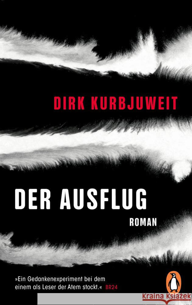 Der Ausflug Kurbjuweit, Dirk 9783328110200 Penguin Verlag München - książka