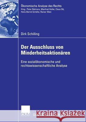 Der Ausschluss Von Minderheitsaktionären: Eine Sozialökonomische Und Rechtswissenschaftliche Analyse Neumann, Prof Dr Lothar F. 9783835004030 Deutscher Universitatsverlag - książka