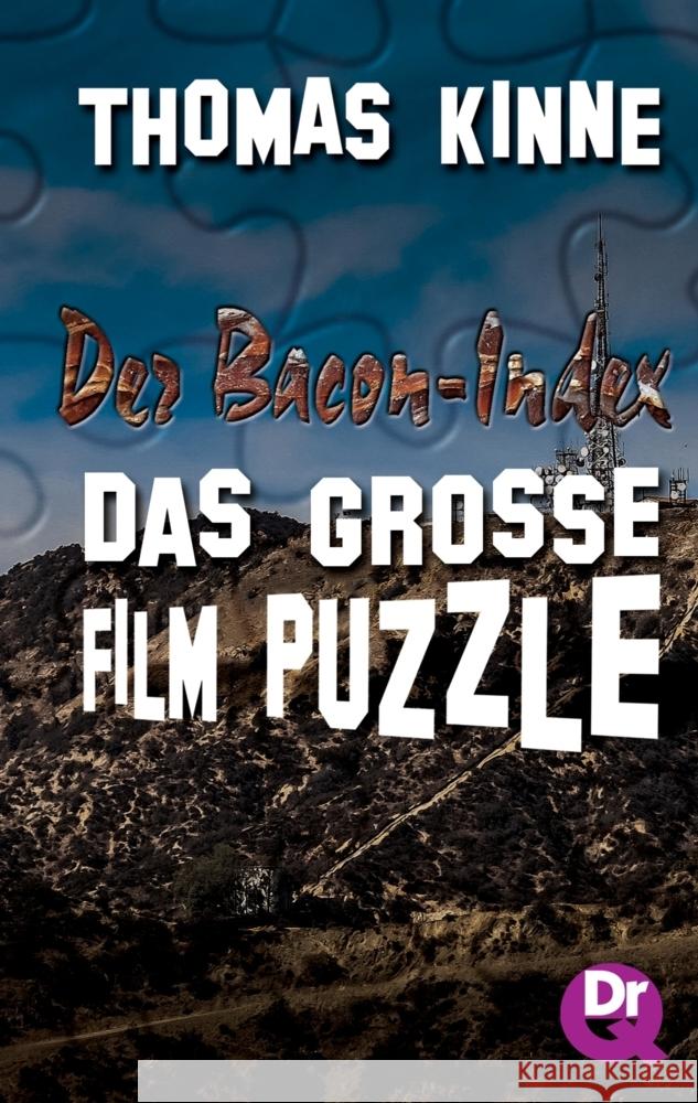 Der Bacon-Index: Das große Film-Puzzle Kinne, Thomas 9783347528246 QDr-Verlag - książka