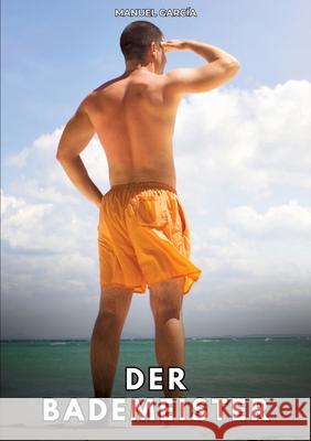 Der Bademeister García, Manuel 9783384819420 Manuel García - książka