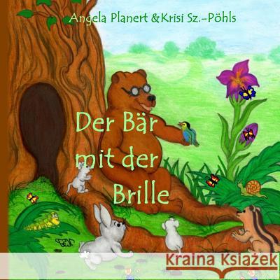 Der Baer mit der Brille Sz-Poehls, Krisi 9781495902857 Createspace - książka
