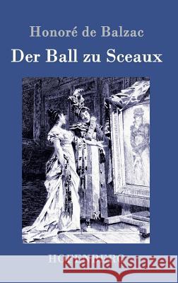 Der Ball zu Sceaux Honoré de Balzac 9783861993261 Hofenberg - książka