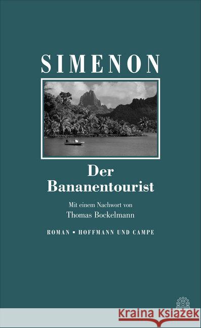 Der Bananentourist : Roman Simenon, Georges 9783455005226 Hoffmann und Campe - książka