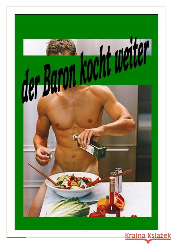 der Baron kocht weiter Brodmann, Baron Chris 9783844289770 epubli - książka