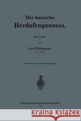 Der Basische Herdofenprozess Dichmann, Karl 9783662243435 Springer - książka