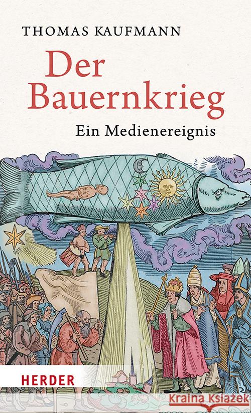 Der Bauernkrieg Kaufmann, Thomas 9783451390289 Herder, Freiburg - książka