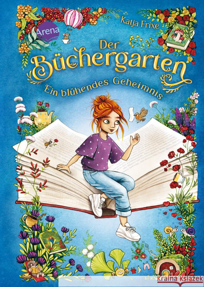 Der Büchergarten (1). Ein blühendes Geheimnis Frixe, Katja 9783401607887 Arena - książka