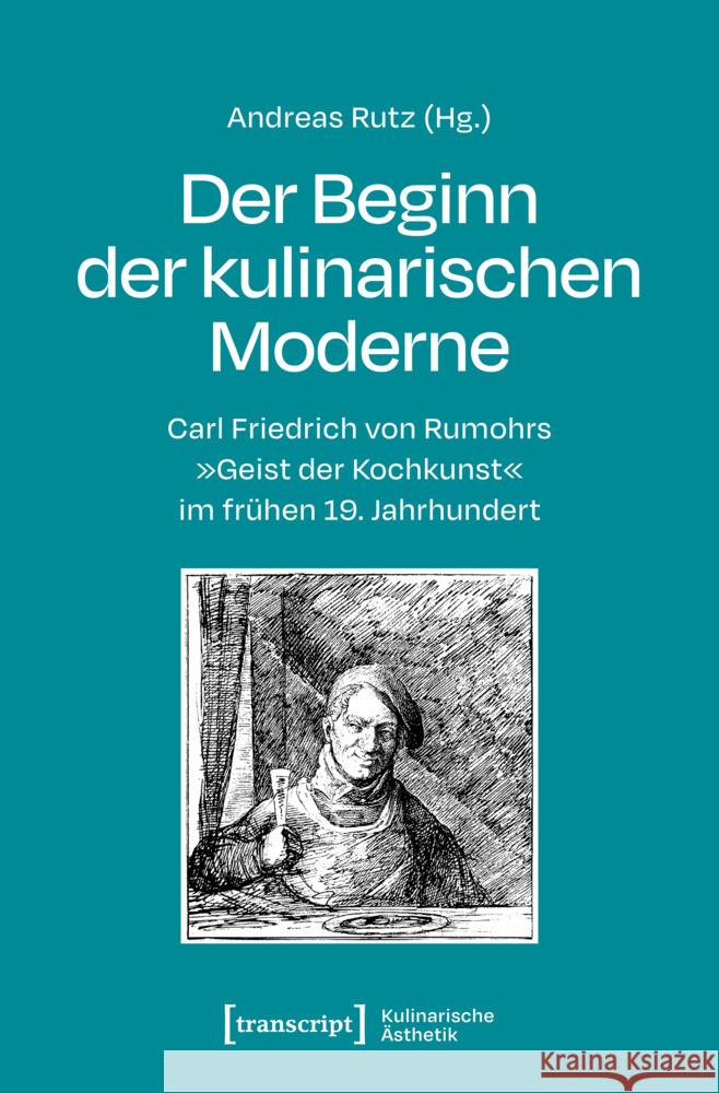 Der Beginn der kulinarischen Moderne  9783837680300 transcript - książka