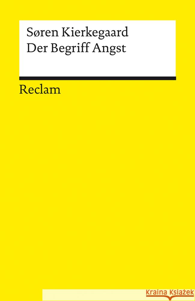 Der Begriff Angst Kierkegaard, Søren 9783150144565 Reclam, Ditzingen - książka