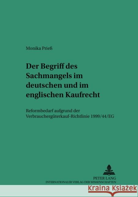 Der Begriff Des Sachmangels Im Deutschen Und Im Englischen Kaufrecht: Reformbedarf Aufgrund Der Verbrauchsgueterkauf-Richtlinie 1999/44/Eg Martinek, Michael 9783631377499 Lang, Peter, Gmbh, Internationaler Verlag Der - książka
