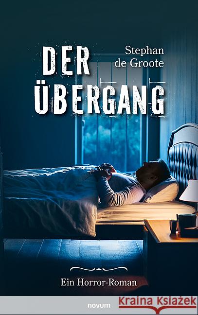Der ?bergang: Ein Horror-Roman Stephan d 9783990641774 Novum Pocket - książka