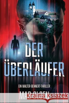 Der Überläufer Olsen, Mad 9781727232790 Createspace Independent Publishing Platform - książka