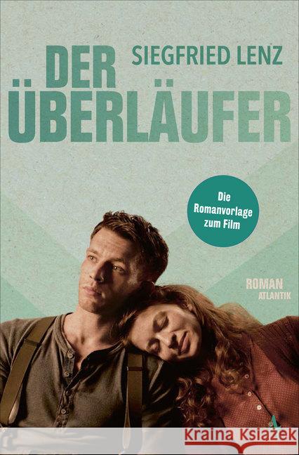 Der Überläufer : Roman. Filmausgabe Lenz, Siegfried 9783455009088 Atlantik Verlag - książka