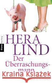 Der Überraschungsmann : Roman Lind, Hera 9783453355934 Diana - książka