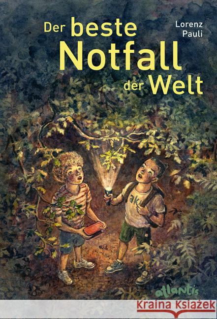 Der beste Notfall der Welt Pauli, Lorenz 9783715207926 Atlantis, Orell Füssli - książka