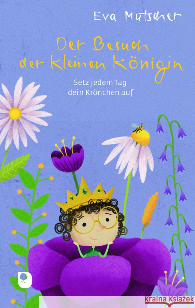 Der Besuch der kleinen Königin Mutscher, Eva 9783869179124 Eschbach - książka