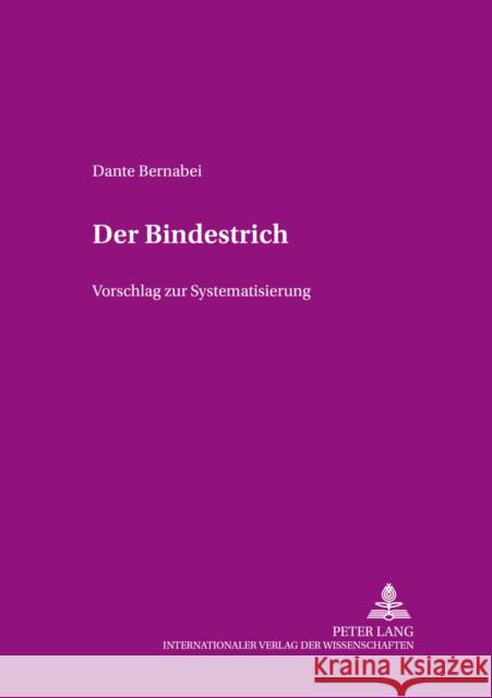 Der Bindestrich: Vorschlag Zur Systematisierung Hoberg, Rudolf 9783631504390 Peter Lang Gmbh, Internationaler Verlag Der W - książka