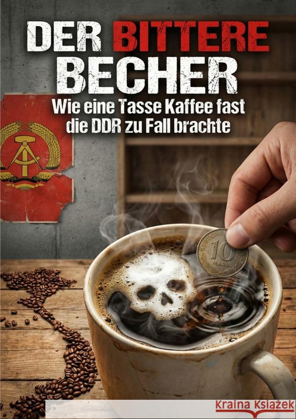 Der bittere Becher Meurer, Hannes 9783565209064 epubli - książka
