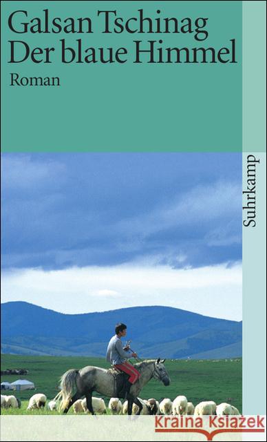 Der Blaue Himmel Galsan Tschinag 9783518392201 Suhrkamp Verlag - książka