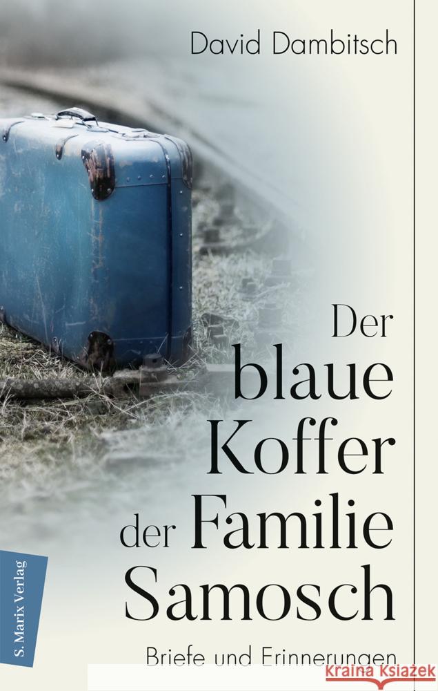 Der blaue Koffer der Familie Samosch Dambitsch, David 9783737412162 Marix Verlag - książka