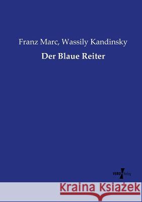 Der Blaue Reiter Franz Marc, Wassily Kandinsky 9783737206891 Vero Verlag - książka