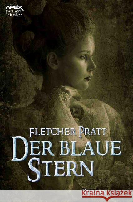 DER BLAUE STERN : Der Fantasy-Klassiker! Pratt, Fletcher 9783748577324 epubli - książka