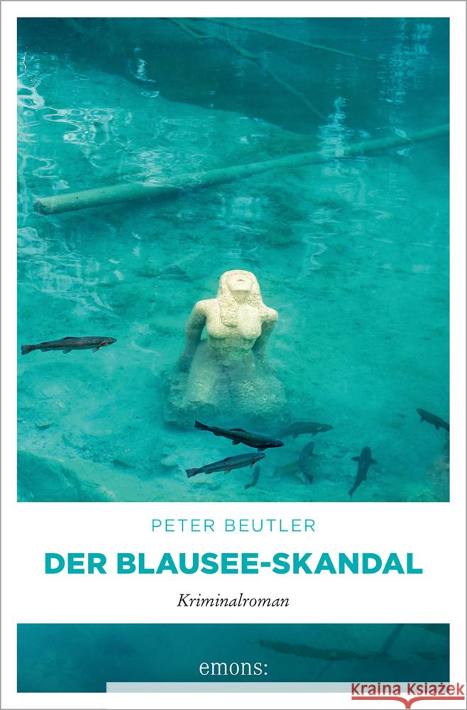 Der Blausee-Skandal Beutler, Peter 9783740819484 Emons Verlag - książka