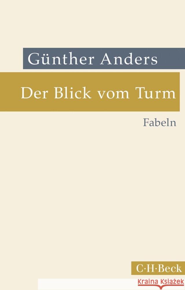 Der Blick vom Turm Anders, Günther 9783406787553 Beck - książka