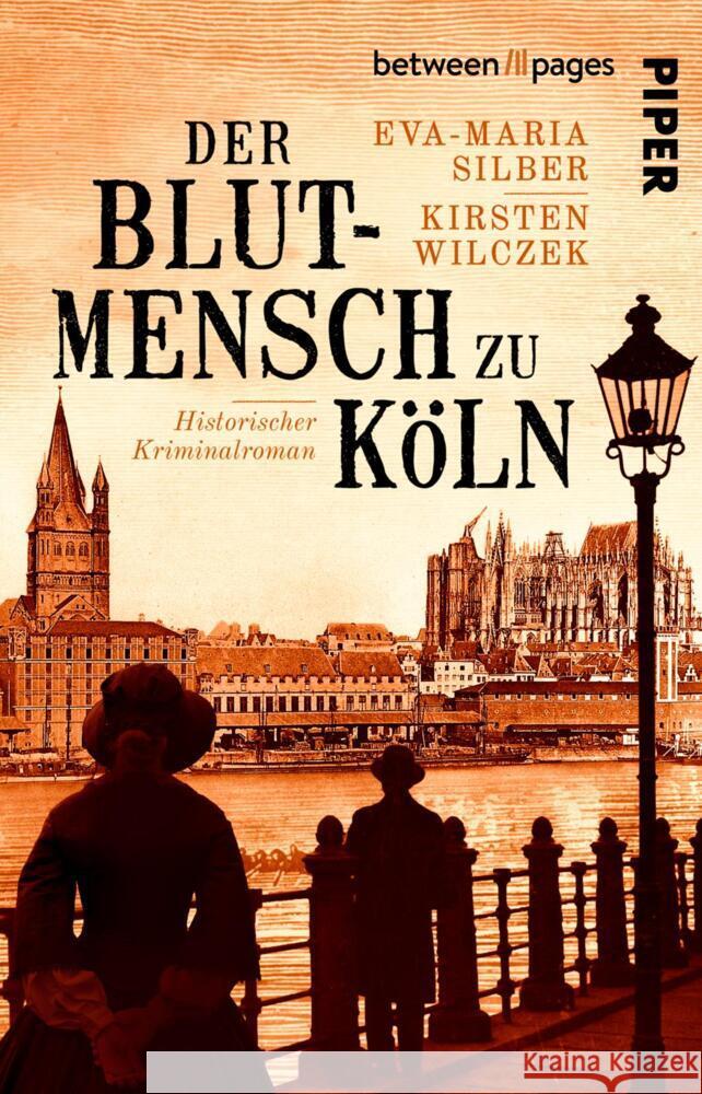 Der Blutmensch zu Köln Silber, Eva-Maria, Wilczek, Kirsten 9783492509046 between pages by Piper - książka