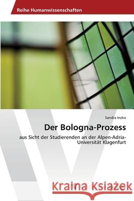 Der Bologna-Prozess Inzko Sandra 9783639398687 AV Akademikerverlag - książka