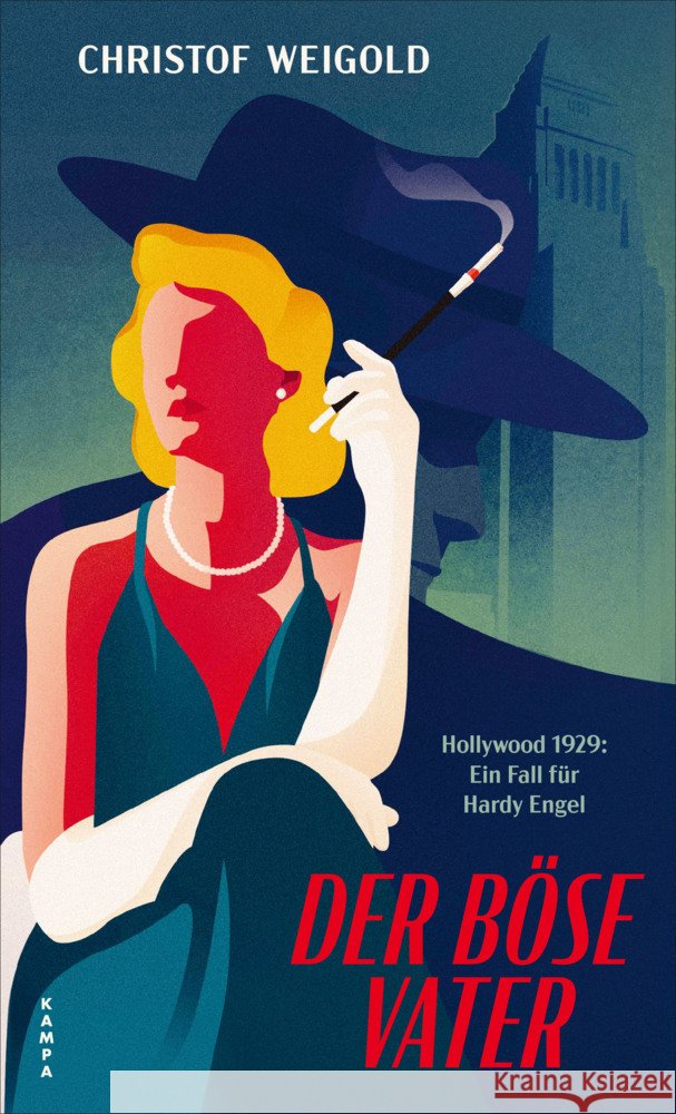 Der böse Vater Weigold, Christof 9783311120681 Kampa Verlag - książka