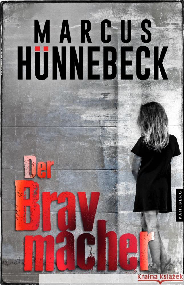 Der Bravmacher Hünnebeck, Marcus 9783988450142 Pahlberg Verlag - książka