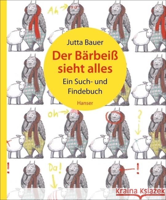 Der Bärbeiß sieht alles : Ein Such- und Findebuch Pehnt, Annette; Bauer, Jutta 9783446256972 Hanser - książka